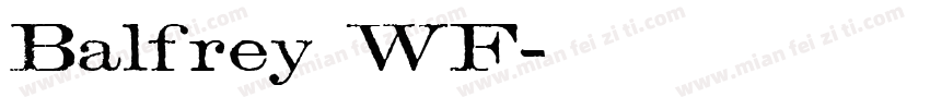 Balfrey WF字体转换